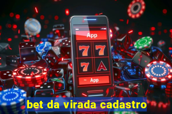 bet da virada cadastro